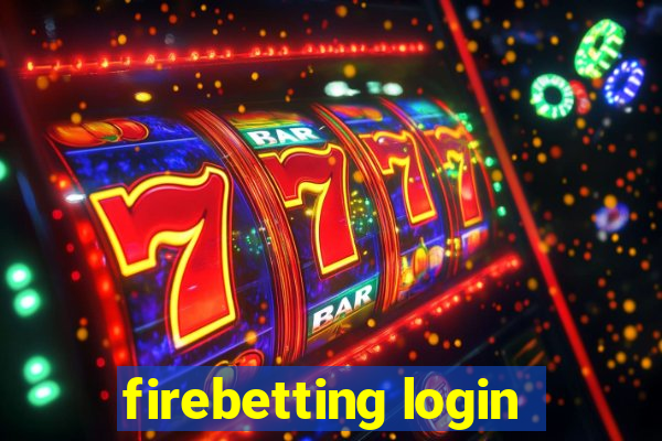 firebetting login